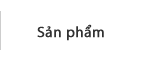 Sản phẩm
